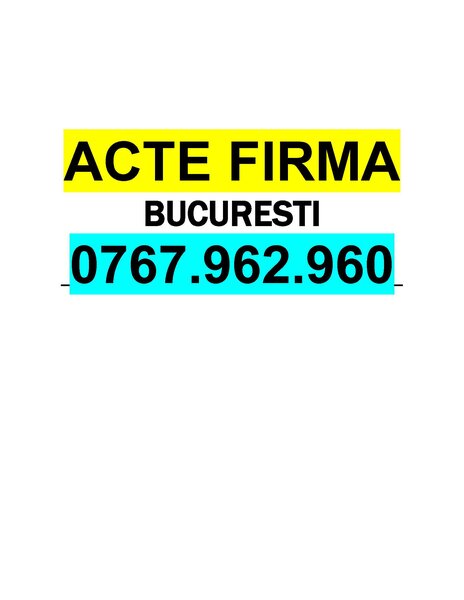 Infiintari firme, plus toate tipurile de acte pt Registrul Comertului